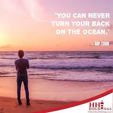 You Can Never Turn Your Back On The Ocean Rip Torn Ocean Quotes Riptorn
