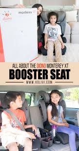 Diono Monterey Xt Booster Seat Review Booster Seat Diono Booster