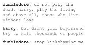 Stop Kinkshaming Nerd Alert Harry Dumbledore