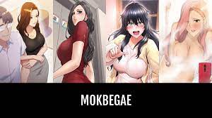 Mokbegae | Anime-Planet