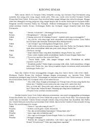 Maybe you would like to learn more about one of these? Naskah Drama Cerita Rakyat Keong Mas Dengan