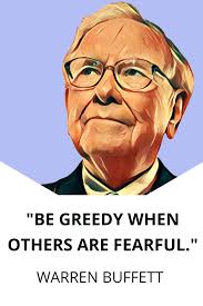 Be Greedy When Others Are Fearful Personal Finance Quotes Finance Quotes Finance