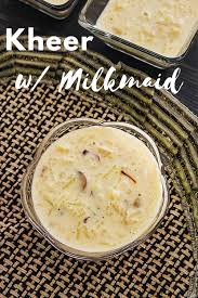 Kheer With Condensed Milk Milkmaid Spice Up The Curry Recipe Kheer Recipe Recipes Diwali Food