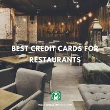 Credit cards for fair credit include a variety of options including cards that offer rewards like cash back and bonus points. Best Credit Cards For Restaurants Dining Out In 2021 Millennial Money