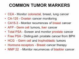 There are many different tumor markers that are associated with one or more types of cancer. What Are Common Tumor Markers Quora