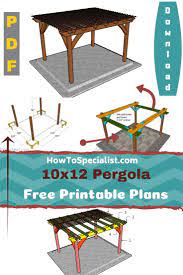 10x12 Pergola Plans Free Diy Plans Howtospecialist How To Build Step By Step Diy Plans Pergola Plans How To Plan Pergola