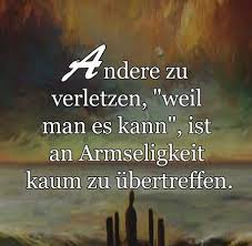 Armseligkeit Nachdenkliche Spruche Spruche Zitate Und Gute Spruche