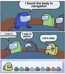50 Among Us Memes For Sus Imposters And Crewmates In 2020 Really Funny Memes Memes Classic Memes