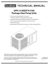 This video is to be used as a reference for the low voltage control wiring of your heating and ac system. Goodman Gph 14 Seer R 410a Technical Manual Pdf Download Manualslib