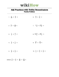 The steps to add fractions with unlike denominators are: 3 Ways To Add Fractions With Unlike Denominators Wikihow