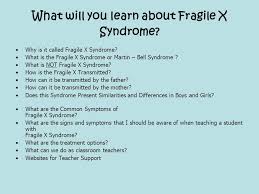 Fragile X Syndrome Martin Bell Syndrome Ppt Video Online Download