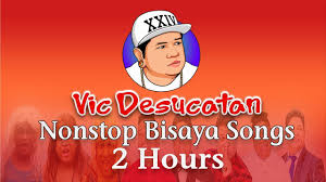 Vic Desucatan Nonstop Bisaya Songs Youtube