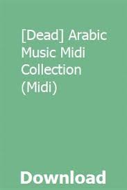 Fnaf its be so long. Dead Arabic Music Midi Collection Midi Download Music Dead Midi