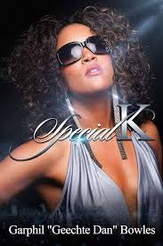 Amazon.com: Special K: 9781698337104: Bowles, Garphil Geechie Dan: Books