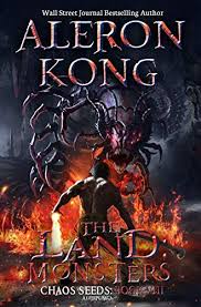 Let's go! richter and sion are at it again! Amazon Com The Land Monsters A Litrpg Saga Chaos Seeds Book 8 Ebook Kong Aleron Kindle Store