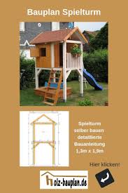 Spielturm Selber Bauen Bauen Neugestalten Selber Spielturm In 2020 Spielturm Selber Bauen Spielturm Kletterturm