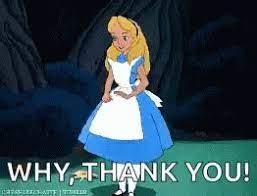 Why Thank You Thanks Gif Whythankyou Thanks Bow Discover Share Gifs Alice In Wonderland Gif Thank You Gif Thanks Gif