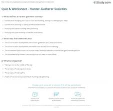 Well, what do you know? Quiz Worksheet Hunter Gatherer Societies Study Com