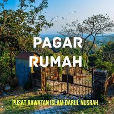 Untuk memagar rumah, mulakan dari bahagian kanan rumah. Pagar Rumah Diganggu Pusat Rawatan Islam Darul Nusrah Facebook