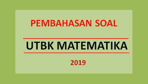 Tps kemampuan penalaran umum, tps kemampuan. Pembahasan Soal Utbk Matematika Tahun 2019 Soalfismat Com