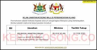 Semua permohonan hendaklah dibuat dengan menggunakan borang permohonan yang telah disediakan oleh pihak majlis perbandaran ampang jaya yang kami telah berikan pautannya dibawah untuk muatturun. Jawatan Kosong Majlis Perbandaran Klang