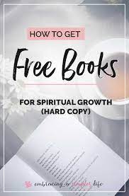 Paper books are here to stay. How To Get Free Christian Books By Mail Hard Copy Embracing A Simpler Life