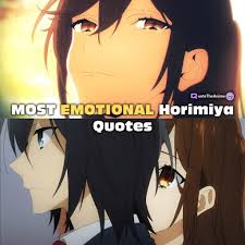 Maybe you would like to learn more about one of these? 7 Emotional Horimiya Quotes Hq Images