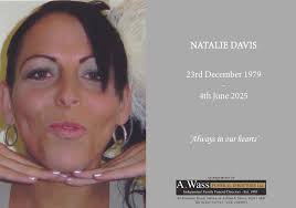 At the family's request: Natalie Davis has sadly passed away