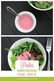 Pinkes Ranch Dressing Vegan Glutenfrei Ohne Ol Das Vegan Monster Vegan Veganes Ranch Dressing Essen Und Trinken