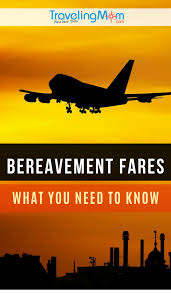 Bereavement Fares An Airline By Airline 2019 Guide Traveling Mom Air Travel Tips Travel Family Travel Destinations