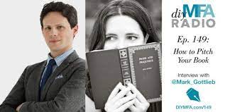 In This Week S Episode Gabriela Pereira Interviews Literary Agent Matt Gottlieb From Trident Media Group O Writing Short Stories Writing Tips Writing Contests