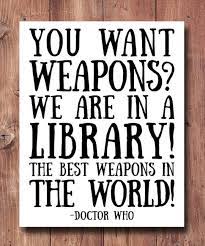 And has no association with the bbc tv show and characters. 50 Thought Provoking Quotes About Libraries And Librarians