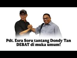 PDT. ESRA SORU TANTANG DEBAT DONDY TAN DI MUKA UMUM