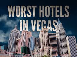Maybe you would like to learn more about one of these? The 10 Worst Hotels In Las Vegas Casino Org Blog