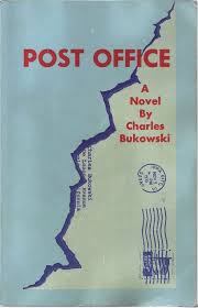 Post Office By Charles Bukowski 12 Books To Read While Getting Sober Charles Bukowski Post Office Bukowski Books