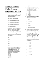 Demikianlah contoh soal uts kimia kelas 12 semester 1 untuk jenjang sma/ma. Soal Ujian Akhir Fisika Semester Ganjil Kelas Xii Ipa