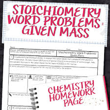 Stoichiometry Word Problems Given Mass Chemistry Homework Worksheet Workbook answer keys and transcripts 1. stoichiometry word problems given mass chemistry homework worksheet