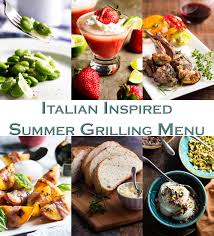 Just because you don't know how to cook, it doesn't mean that you can't throw your own fab, fun summer dinner party. Italian Inspired Summer Grilling Menu Just A Little Bit Of Bacon