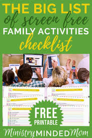 The Big List Of Screen Free Family Activities Checklist Ministry Minded Mom Free Family Activities Free Activities For Kids Family Activities
