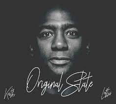 Keith Loftis: Original State