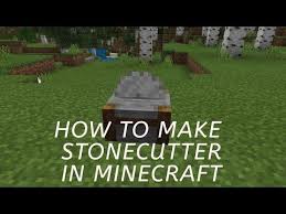 It is not called when you use a stone cutter. How To Make Stone Cutter In Minecraft How To Make Stone Cutter In Hindi Stone Cutter Recipe Youtube Minecraft Minecraft Food Stone