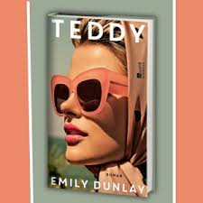Teddy: Ein bewegender Roman über Selbstbestimmung und Emanzipation. :  Dunlay, Emily, Wasel, Ulrike, Timmermann, Klaus: Amazon.de: Bücher