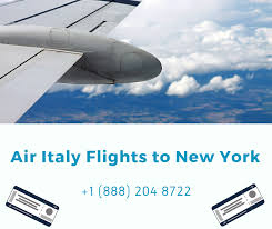 Dial 1 888 204 8722 To Book Your Air Italy Flights To New York Get Best Deal Flight Prices To New York From Us Best Airlines Ticket Deals Best Flights
