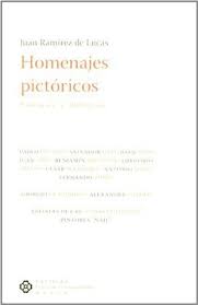 Juan ramírez de lucas guardó en secreto hasta su muerte el amor que mantuvo con federico garcía lorca. Homenajes Pictoricos Juan Ramirez De Lucas 9788496633261