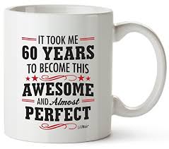 48 of the best 60th birthday wishes and messages for writing in cards or text messages. 60th Birthday Gifts For Women Sixty Years Old Men Gift Mug Happy Funny 60 Mens Womens