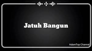 Nikmati kemudahan download jatuh bangun, streaming jatuh bangun, dan lirik lagu jatuh bangun hanya di musik area. Lirik Lagu Jatuh Bangun Nyanyian Haqiem Rusli Cute766