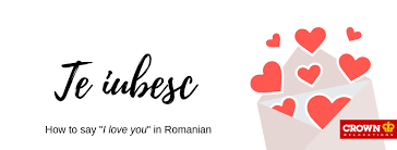 International Love How To Say I Love You In The 5 Romance Languages Crown Relocations