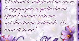 Portami Le Notizie Del Tuo Cuore Le Aggiungero A Quelle Che Mi Ispira L Anima Insieme Noi Due St Felice Anniversario Anniversario Anniversario Di Matrimonio