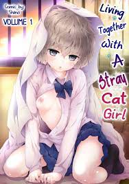 Living Together With A Stray Cat Girl [Shiina] - Read Hentai Manga, Hentai  Haven, E hentai, Manhwa Hentai, Manhwa 18, Hentai Comics, Manga Hentai