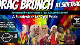 Boylesque's Drag Brunch at Sidetrack for Ypsi Pride